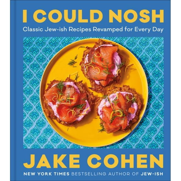 Pre-Owned I Could Nosh: Classic Jew-ish Recipes Revamped for Every Day Hardcover