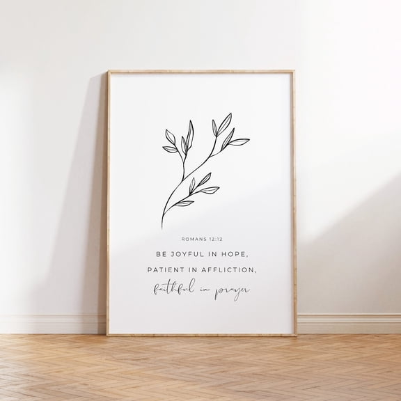Romans 12:12 Be Joyful In Hope Bible Verse Modern Christian Floral Wall Art Bohemian, Unframed Paper Poster 8x10in