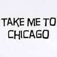 thumbnail image 2 of CafePress - Take Me To Chicago Infant Bodysuit - Baby Light Bodysuit, Size Newborn - 24 Months, 2 of 4