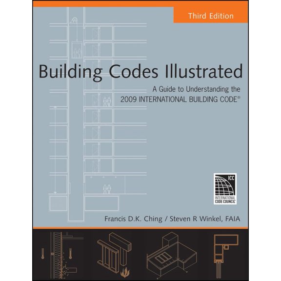 Pre-Owned Building Codes Illustrated: A Guide to Understanding the 2009 International Building Code Paperback