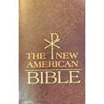 thumbnail image 1 of Pre-Owned Saint Joseph Edition of the New American Bible: Translated from the Original Languages With Critical Use of All the Ancient Sources (Paperback) 0026472449 9780026472449, 1 of 1