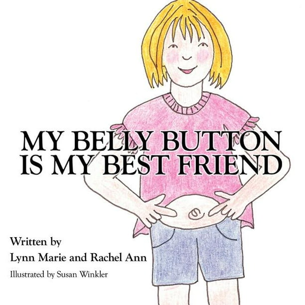 My Belly Button Is My Best Friend - Walmart.com - Walmart.com