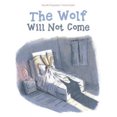 thumbnail image 2 of The Wolf Will Not Come, 2 of 2