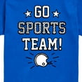 thumbnail image 3 of Instant Message - Go Sports Team - Toddler & Youth Short Sleeve Graphic T-Shirt, 3 of 6