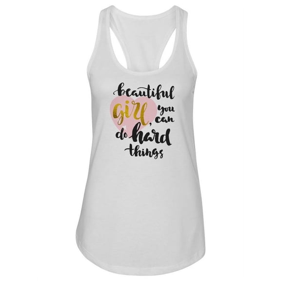 Pretty Quote  Tank Women -Image by Shutterstock, Female Large