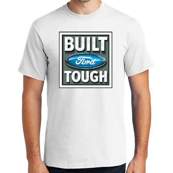 Buy Cool Shirts BUILT FORD TOUGH Cotton T-shirt, 2XL White - Tall
