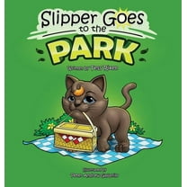 Slipper and Friends Slipper Goes to the Park, Book 3, (Hardcover)