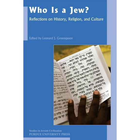 Studies in Jewish Civilization Who Is a Jew?: Reflections on History, Religion, and Culture, Book 25, (Paperback)