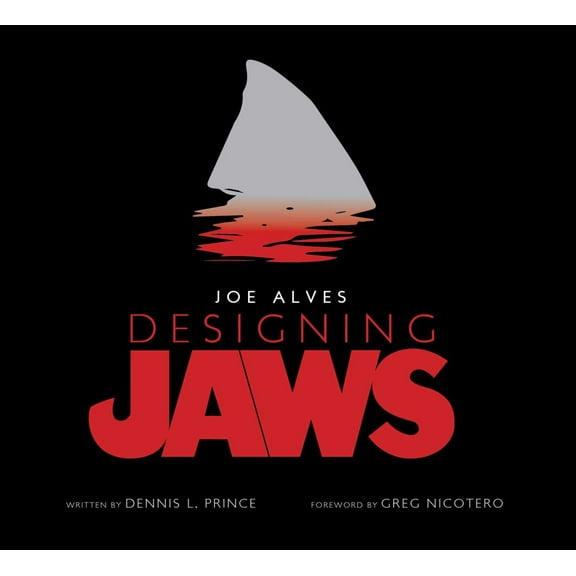 Joe Alves: Designing Jaws (Media tie-in) (Hardcover)