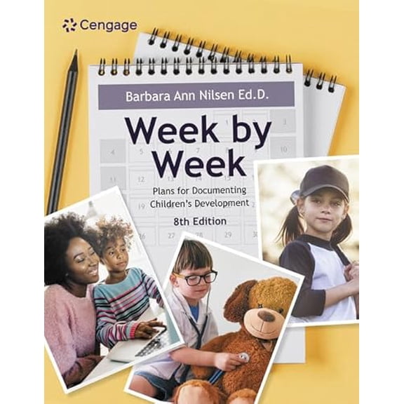 Pre-Owned Week by Week: Plans for Documenting Children's Development (MindTap Course List), 9780357625620, 0357625625, Paperback, 8 edition