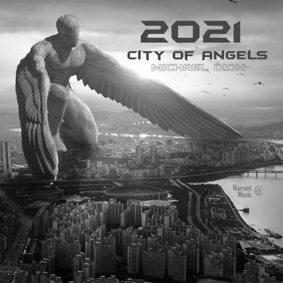 Michael Dion - 2021: City of Angels - Music & Performance - CD