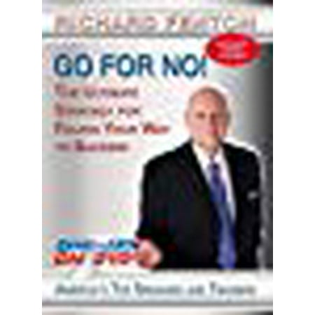 Go For No! The Ultimate Strategy for Failing Your Way to Success - Sales Training DVD Video featuring Richard