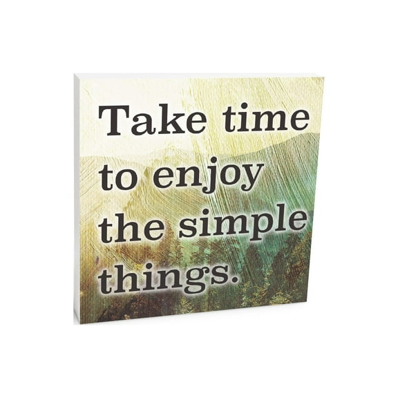 Enjoy Simple Things Shining Green Forest 10 x 10 Wood Tabletop Sign Plaque