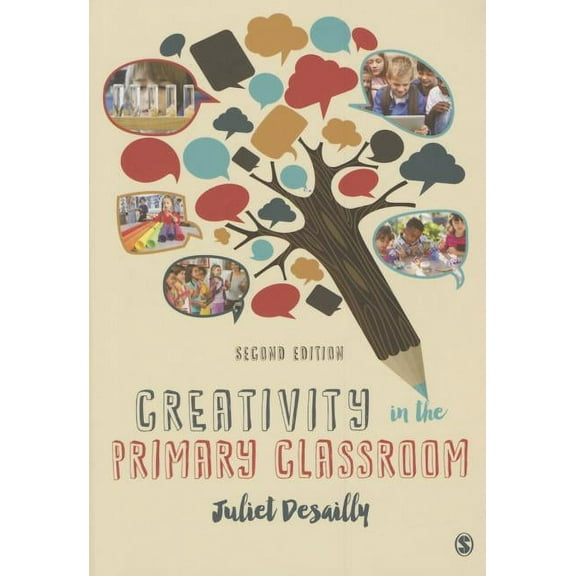 Creativity in the Primary Classroom, (Paperback)