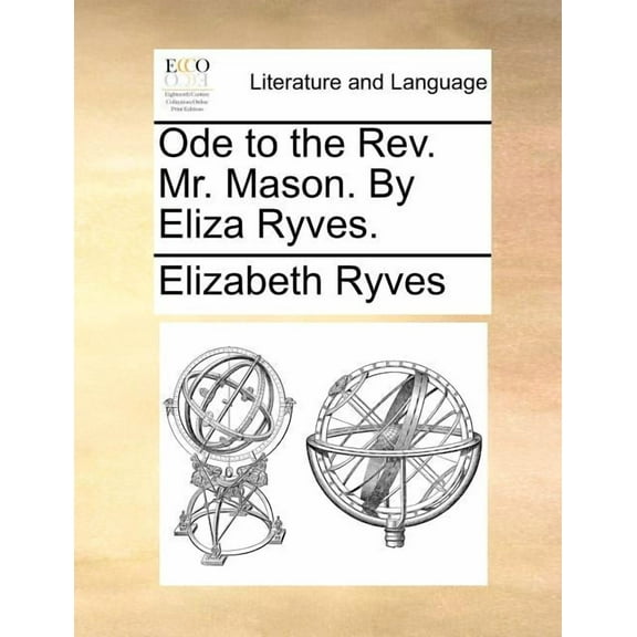 Ode to the REV. Mr. Mason. by Eliza Ryves. (Paperback)