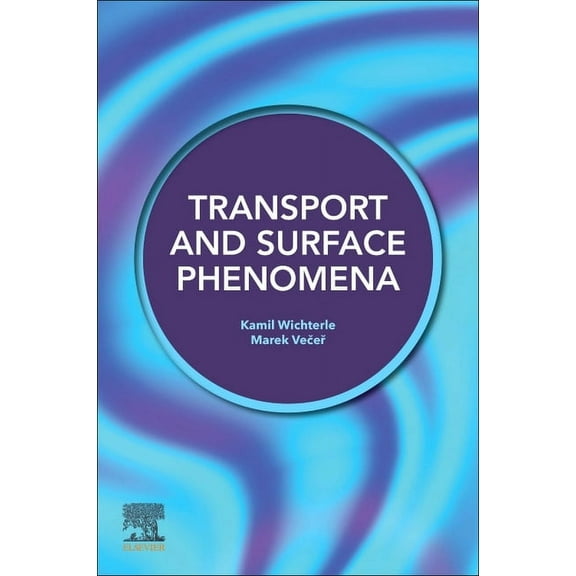 Transport and Surface Phenomena, (Paperback)