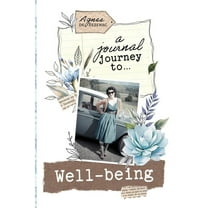 A Journal Journey to Well-being, (Hardcover)