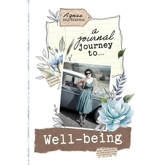 A Journal Journey to Well-being, (Hardcover)