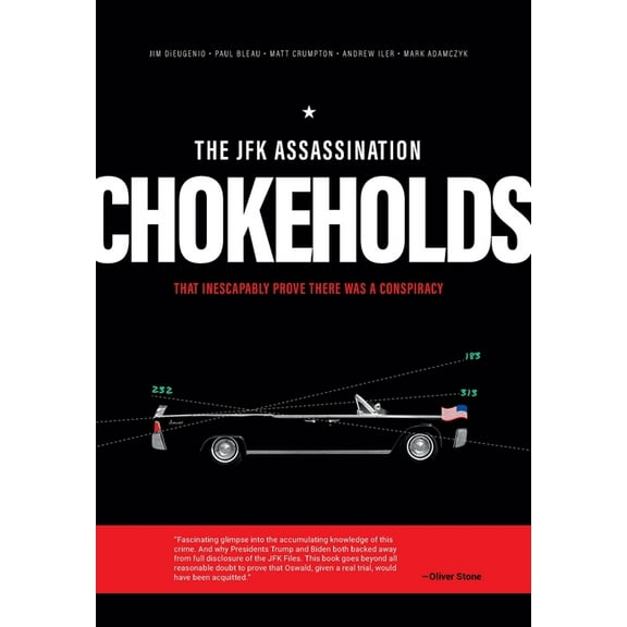 The JFK Assassination Chokeholds, (Hardcover)