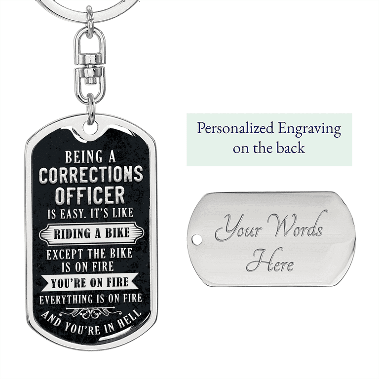 Being A Corrections Officer Stainless Steel or 18k Gold Premium Swivel Dog Tag Keychain