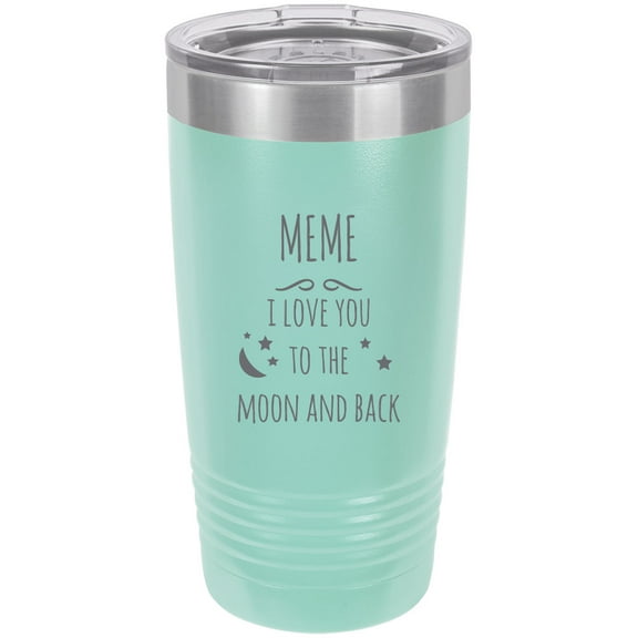 Meme - I love you to the Moon and Back Stainless Steel Engraved Insulated Tumbler 20 Oz Travel Coffee Mug, Teal