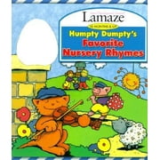 Angle View: Humpty Dumpty's Favorite Nursery Rhymes (Lamaze: Infant Development System : 18 months & up) [Board book - Used]