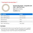 thumbnail image 2 of Oil Drain Plug Gasket - Compatible with 2000 - 2004 Ford Focus 2001 2002 2003, 2 of 2