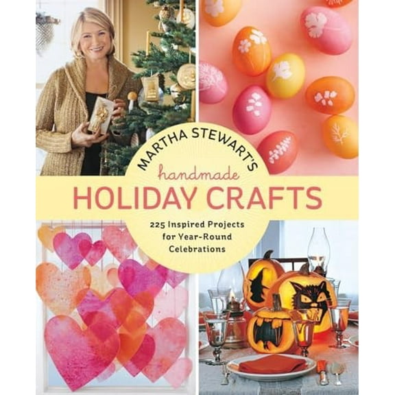 Pre-Owned Martha Stewart's Handmade Holiday Crafts: 225 Inspired Projects for Year-Round Celebrations Paperback