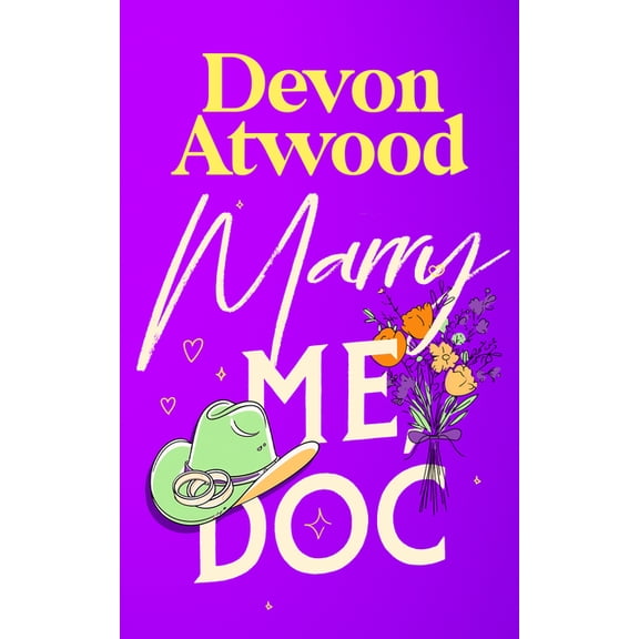 Kiss-Met Marry Me, Doc: A Marriage of Convenience, Enemies-To-Lovers, Spicy Rom-Com, Book 3, (Paperback)