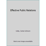 Effective Public Relations [Hardcover - Used]