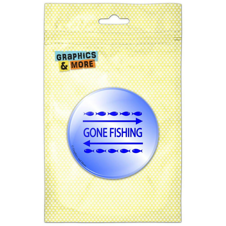 Gone Fishing Fisherman Pinback Button Pin Badge 