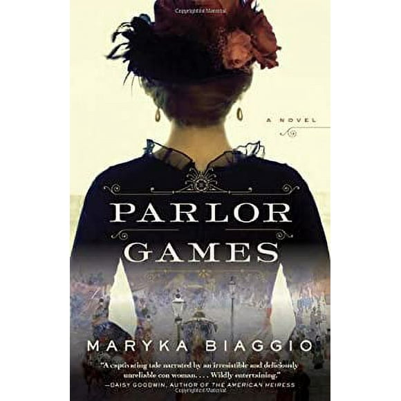 Parlor Games : A Novel 9780307950895 Used / Pre-owned