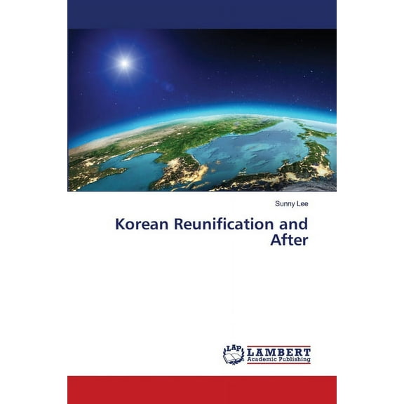 Korean Reunification and After (Paperback)