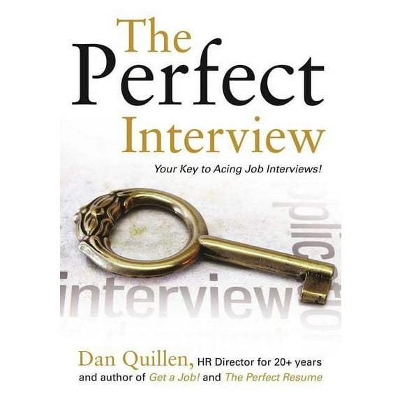 The Perfect Interview : Outshine the Competition at Your Job Interview! (Paperback)