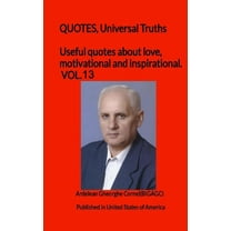 Useful quotes about love, motivational and inspirational. VOL.13 (Paperback)