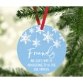 thumbnail image 1 of Round Metal Christmas Ornament, Best Friends are God's Way of Apologizing to Us for Our Families, 1-Pack, 1 of 3