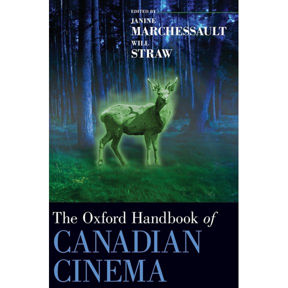Oxford Handbooks Oxford Handbook of Canadian Cinema, (Hardcover)