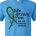 thumbnail image 4 of Inktastic Life Grows On- be an Organ Donor T-Shirt, 4 of 5