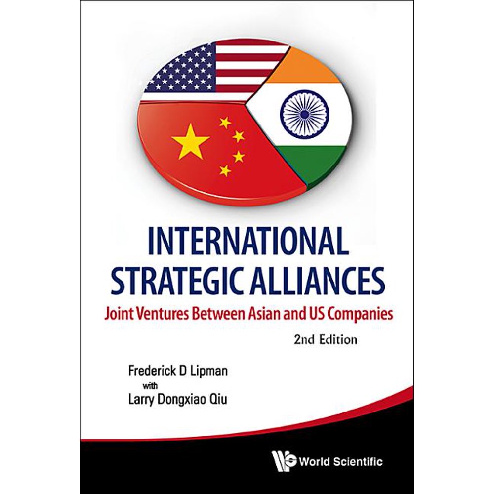 International Strategic Alliances Joint Ventures Between Asian and Us