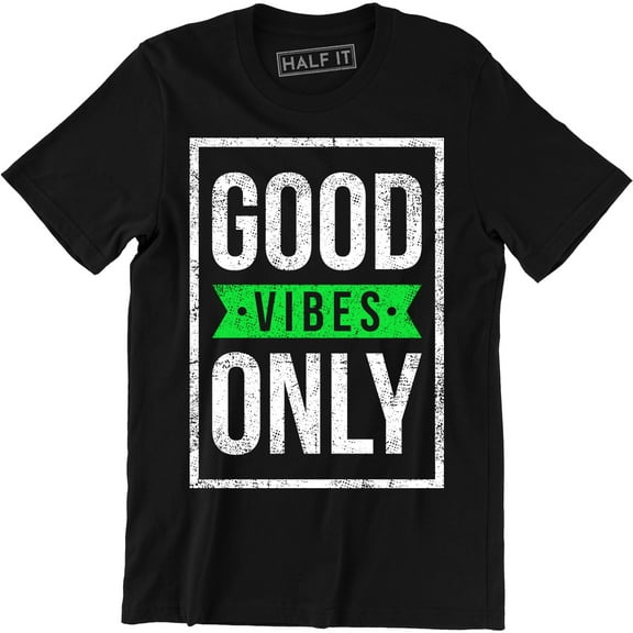 Good Vibes Only Yoga Motivational Positive Vibes Inspirational Gym Tee Shirt