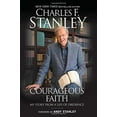 thumbnail image 2 of Courageous Faith : My Story From a Life of Obedience (Hardcover), 2 of 2