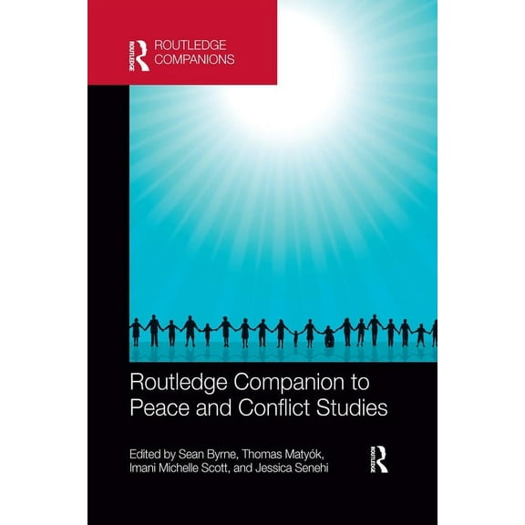 Routledge Companion to Peace and Conflict Studies, (Paperback)