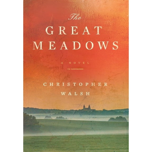 The Great Meadows, (Hardcover)