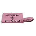 thumbnail image 3 of ThisWear Travel Gifts Traveling Is My Job Retired Luggage Tag 2-pack Laser Engraved Leatherette Luggage Tags Pink, 3 of 4