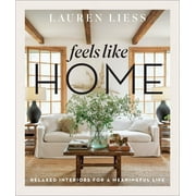 Feels Like Home : Relaxed Interiors for a Meaningful Life (Hardcover)