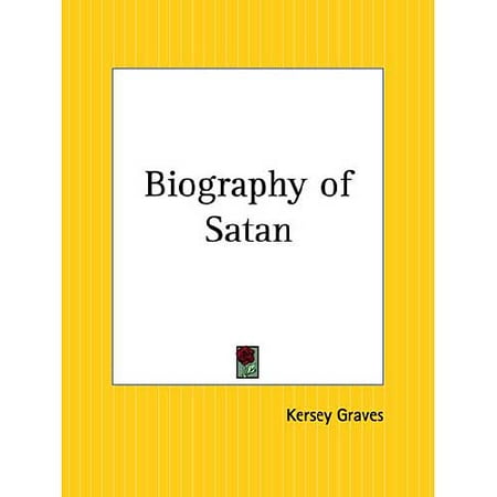 Biography of Satan