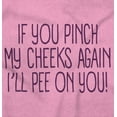 thumbnail image 2 of Pinch My Cheeks Hilarious Cute Babies Toddler Boy Girl T Shirt Infant Toddler Brisco Brands 12M, 2 of 5