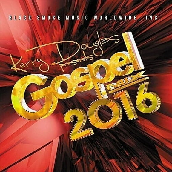 Various Artists - Kerry Douglas Presents: Gospel Mix 2016 (Various Artists) - Music & Performance - CD