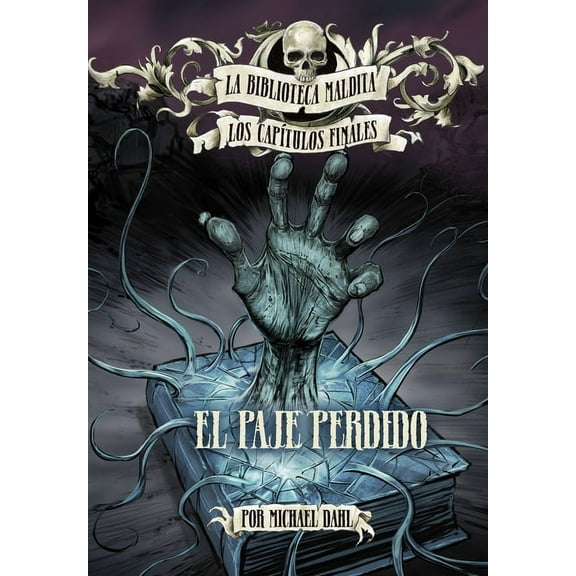 La Biblioteca Maldita: Los CapÃ­tulos Fin El Paje Perdido, (Paperback)