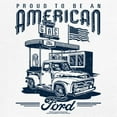 thumbnail image 3 of Proud To Be An American Ford V-Neck T-shirt Patriotic Retro Vintage F-Series Truck 1950s F100 USA Flag Licensed Tee, 3 of 7